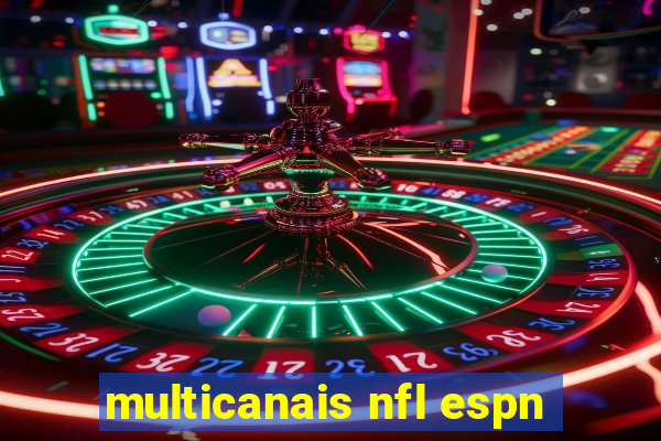 multicanais nfl espn